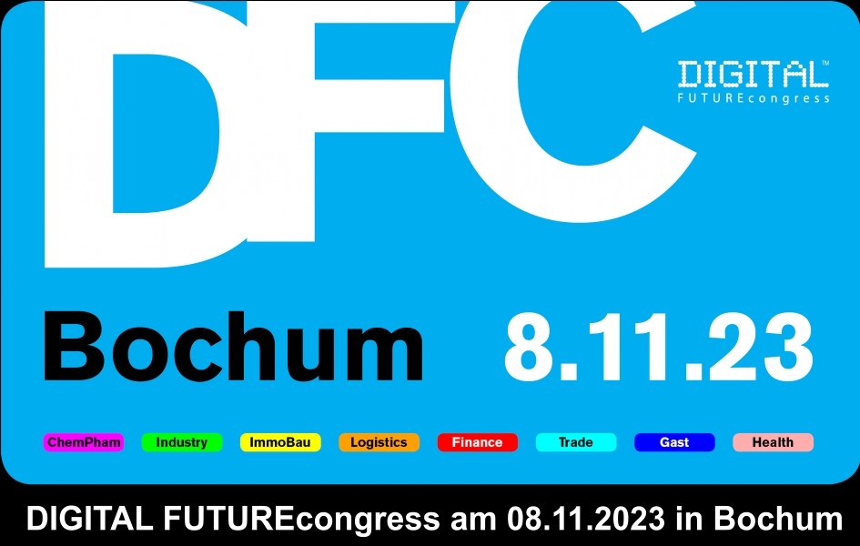 Der DIGITAL FUTUREcongress kommt nach Bochum